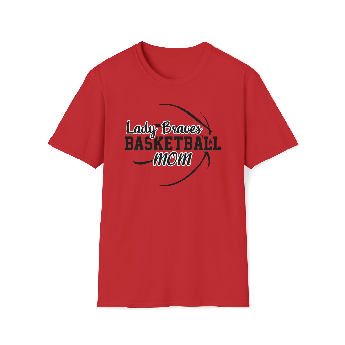 Lady Braves Basketball Mom Unisex Softstyle T-Shirt