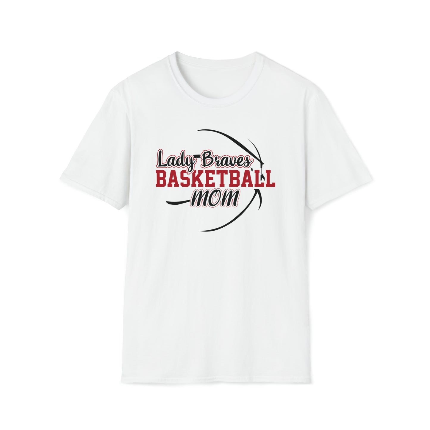 Lady Braves Basketball Mom Unisex Softstyle T-Shirt