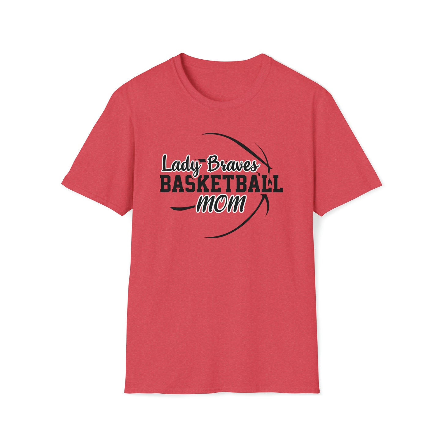 Lady Braves Basketball Mom Unisex Softstyle T-Shirt
