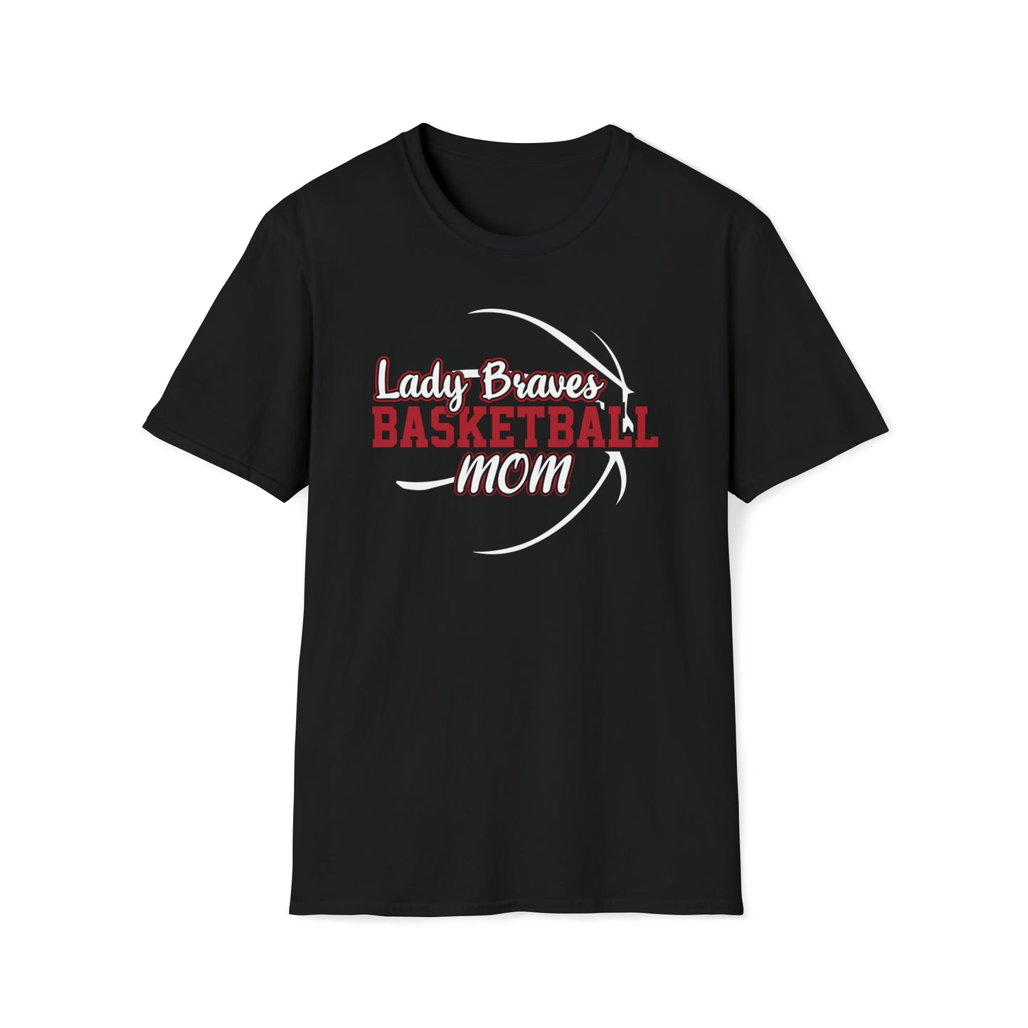 Lady Braves Basketball Mom Unisex Softstyle T-Shirt