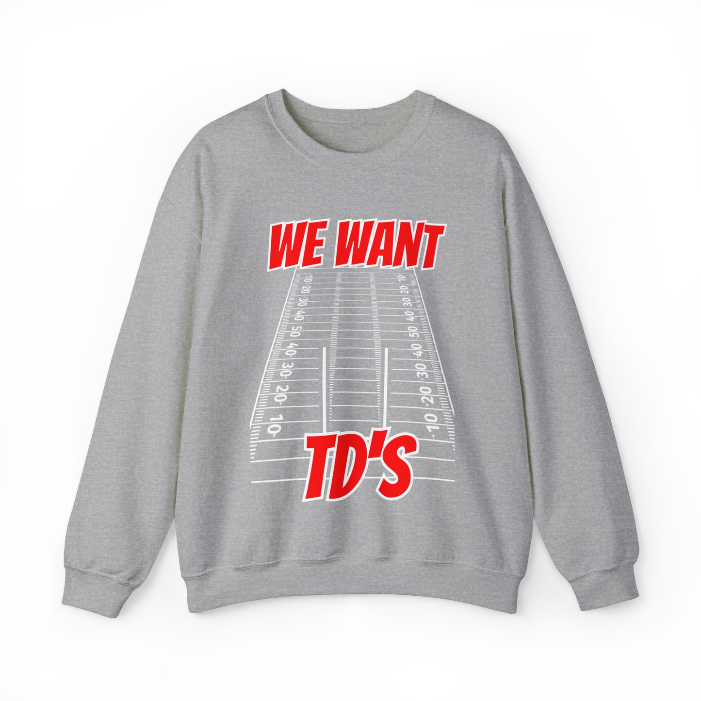 Brownstown Braves We Want TD's Crewneck Sweatshirt