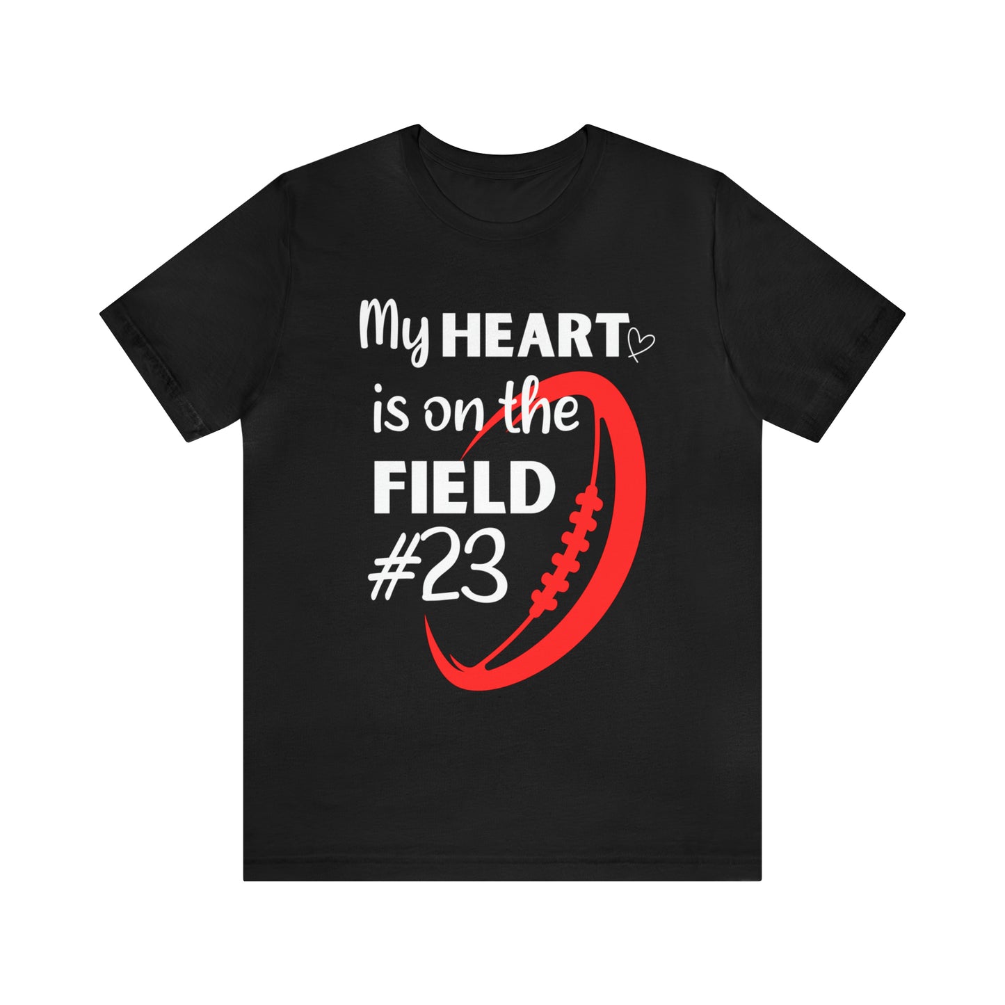 PERSONALIZED - My Heart is on the Field Jersey Short Sleeve Tee
