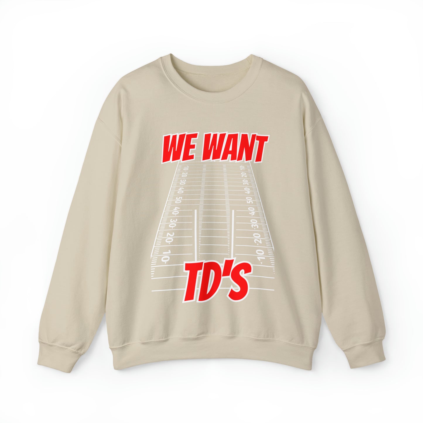 Brownstown Braves We Want TD's Crewneck Sweatshirt