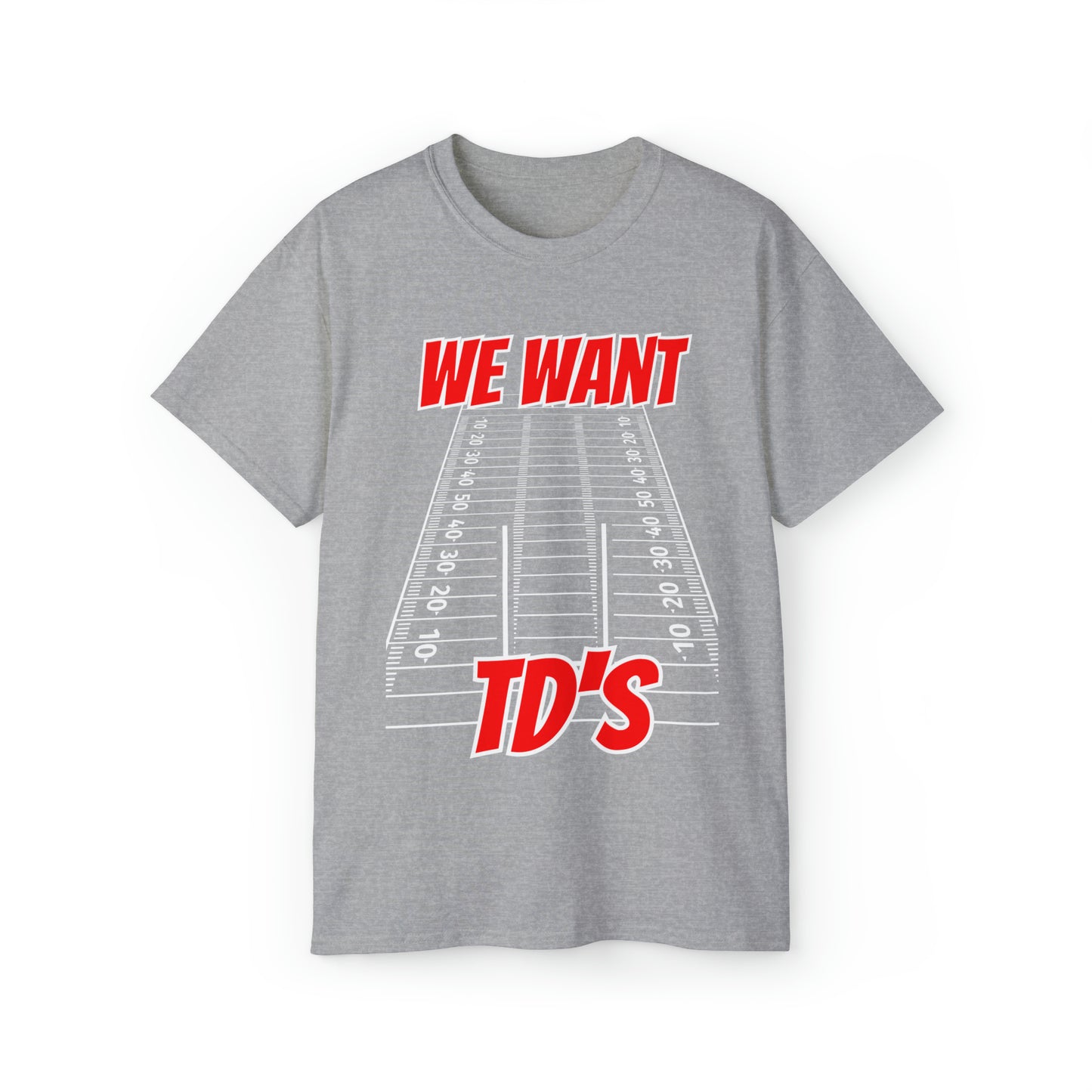 We Want TD's Football Ultra Cotton Short Sleeve Tee